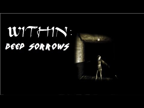 Видео: ▼Часовой хоррор D: // Within Deep Sorrows