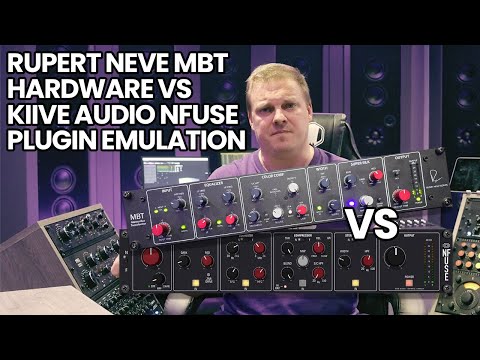 Видео: Эмуляция плагина Rupert Neve MBT Hardware против Kiive Audio Nfuse
