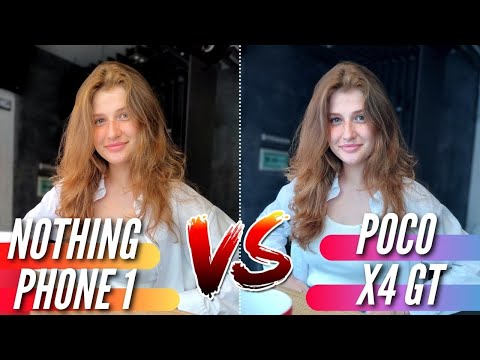Видео: БИТВА 🔻 NOTHING PHONE 1 vs POCO X4 GT 🔻 БОЛЬШОЕ СРАВНЕНИЕ КАМЕР