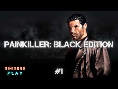 Видео: Прохождение Painkiller: Black Edition (2004) | Часть 1