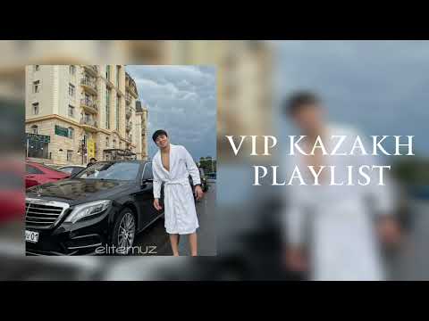 Видео: ВИП КАЗАХ ПЛЕЙЛИСТ | VIP KAZAKH PLAYLIST