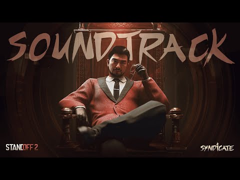 Видео: Саундтрек обновления Syndicate | Standoff 2, 0.35.0