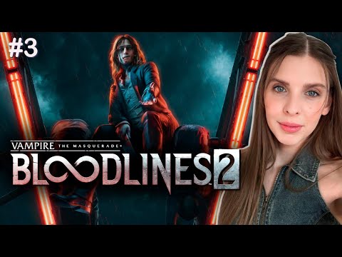 Видео: VAMPIRE THE MASQUERADE BLOODLINES 2 Прохождение Обзор | VAMPIRE THE MASQUERADE 2 PS5 | Часть 2