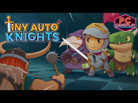 Видео: Tiny Auto Knights, First 21-Minute Released Gameplay PC [4К 60FPS] 3060Ti, Walkthrough/No Commentary