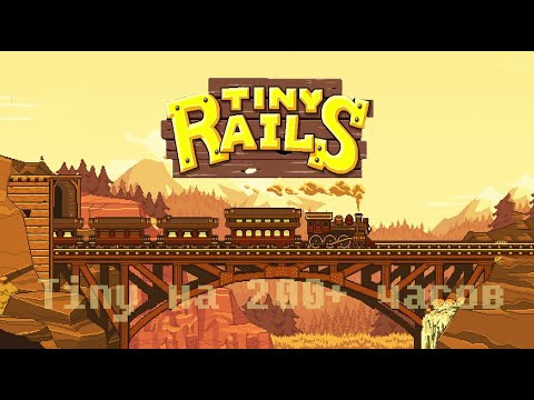 Видео: Tiny Rails - пожиратель времени ||Обзор||