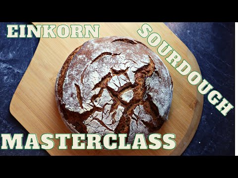 Видео: Einkorn Sourdough Master Class/Хляб от лимец с квас