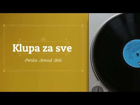 Видео: Periša Armuš Beli - Klupa za sve (radio drama, радио драма)