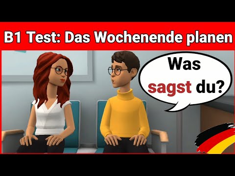 Видео: Устный экзамен по немецкому языку B1 | Планируйте что-нибудь вместе/диалог | Часть 3: Выходные