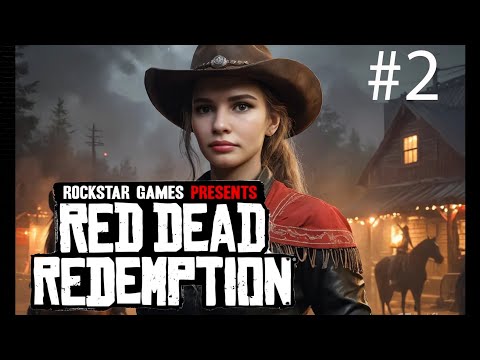 Видео: Red Dead Redemption REMASTERED прохождение #2