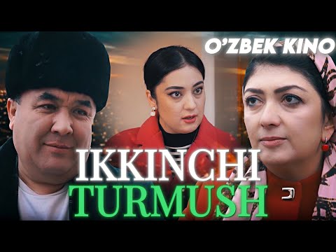 Видео: О'ZBEK FILM || IKKINCH TURMUSH ||  ЎЗБЕК ФИЛМ