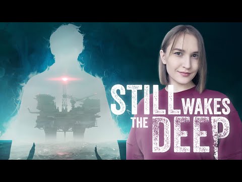 Видео: Still Wakes The Deep прохождение на русском | Стрим #1