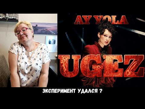 Видео: РЕАКЦИЯ МАМЫ НА [AY YOLA - Ugez] клип