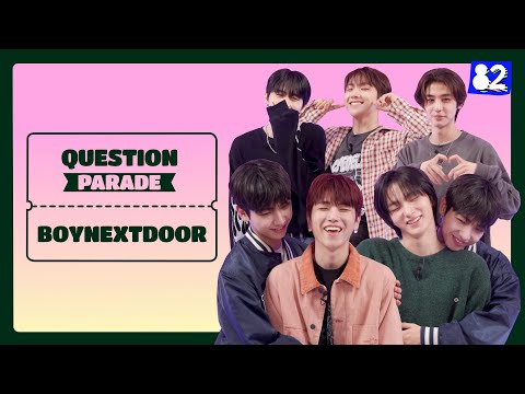 Видео: (CC) 🚪BOYNEXTDOOR🚪12 минут демонстрируют свой броманс | Question Parade | BOYNEXTDOOR