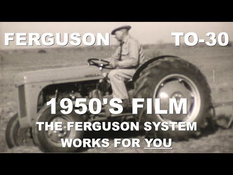 Видео: Фильм о тракторе Ferguson TO-30 1950-х годов: система Ferguson работает на вас