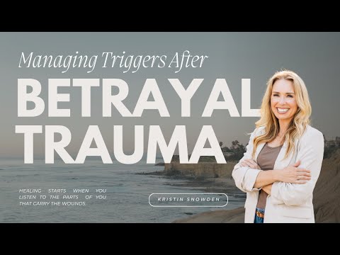 Видео: Управление триггерами травмы предательства