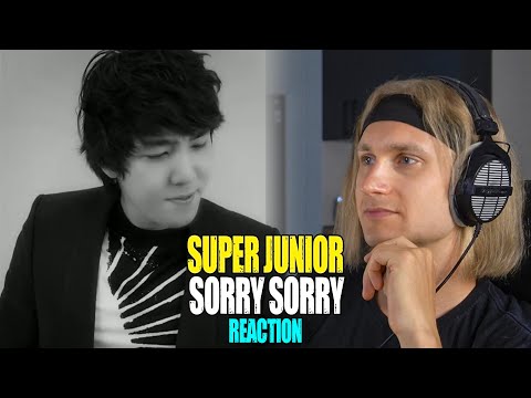 Видео: SUPER JUNIOR SORRY SORRY | reaction | Проф. звукорежиссер смотрит