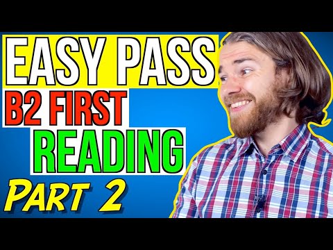 Видео: КАК СДАТЬ B2 FIRST READING (FCE) ЧАСТЬ 2 - Экзамен B2 First (FCE) Reading Часть 2