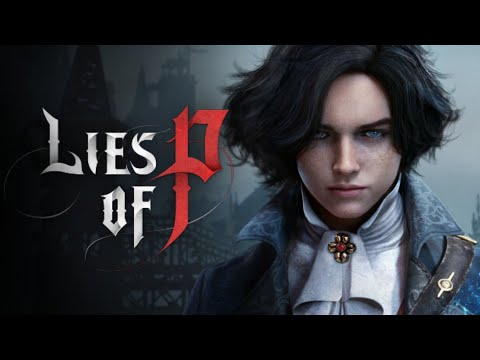 Видео: ПРОХОДИМ Lies Of P И ОБЩАЕМСЯ ► Lies Of P #1