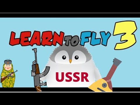 Видео: LEARN TO FLY 3 #3: ВПЕРЕД, СССР!