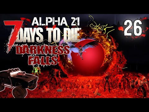 Видео: Что сулит нам орда #26 | Выживание | 7 Days to Die Alpha 21 Darkness Falls v5.0.1 | 2024