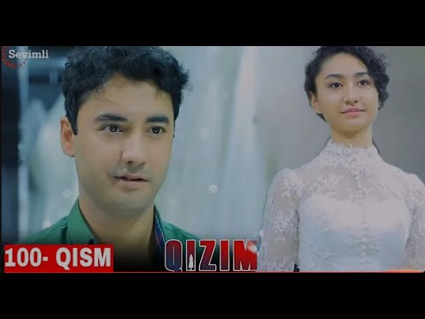 Видео: Qizim 100-qism (milliy serial) Казим 100-қисм