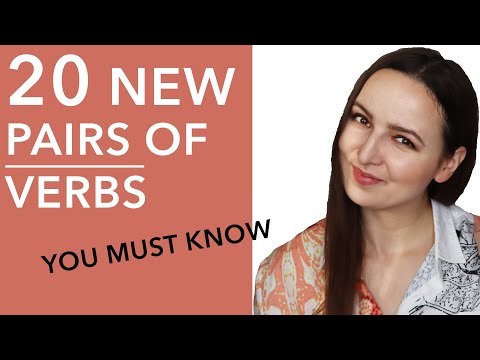 Видео: 20 НОВЫХ ПАР ГЛАГОЛОВ, КОТОРЫЕ ВЫ ДОЛЖНЫ ЗНАТЬ