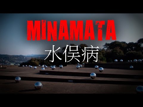 Видео: MINAMATA и ФАБРИКА СМЕРТИ