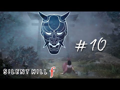 Видео: Новые трудности : Silent Hill F #10