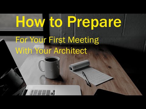 Видео: Как подготовиться к первой встрече с архитектором