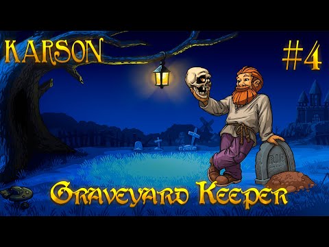 Видео: #4 Попал в иной мир в Graveyard Keeper