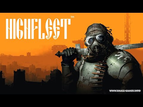 Видео: #Highfleet. Вспомним что за фрукт. # 1