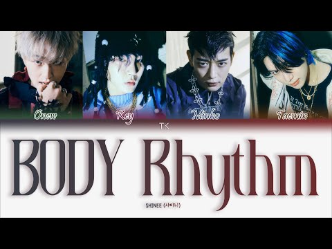 Видео: SHINee – Body Rhythm [ПЕРЕВОД НА РУССКИЙ/КИРИЛЛИЗАЦИЯ Color Coded Lyrics]