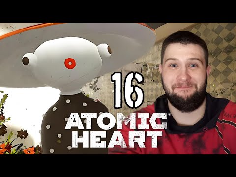 Видео: ГАЛЮНЧИКИ.../Atomic Heart/№16