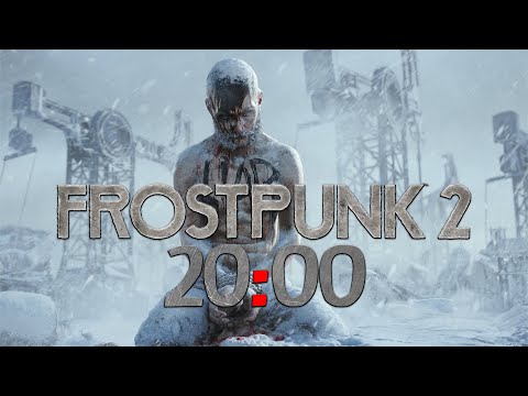 Видео: ШОРТС СТРИМ 20:00 ➤ РЕЛИЗ FROSTPUNK 2 ➤ ПОПРОБУЕМ ПОСТРОИТЬ ПОСТАПОКАЛИПТИЧЕСКОЕ БУДУЩЕЕ