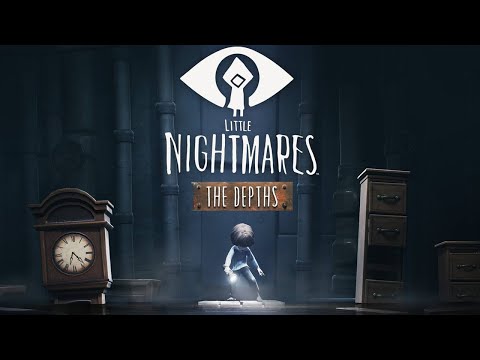 Видео: Глубины. Little Nightmares: The Depths DLC