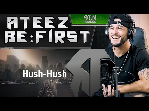 Видео: BE:FIRST X ATEEZ - Hush-Hush (РЕАКЦИЯ)