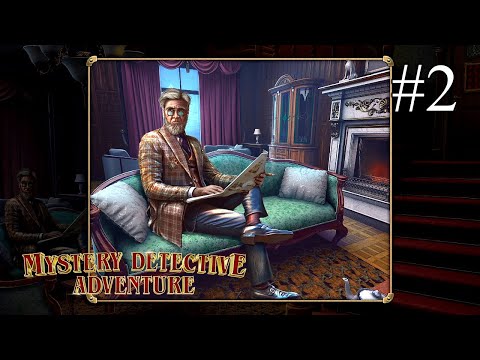 Видео: Mystery Detective Adventure ➤ ПРОХОЖДЕНИЕ #2 ➤ Дело №1: Пробираемся в особняк