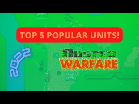 Видео: ТОП 5 САМЫХ ПОПУЛЯРНЫХ ЮНИТОВ В RUSTED WARFARE! | THE MOST POPULAR UNITS IN RW