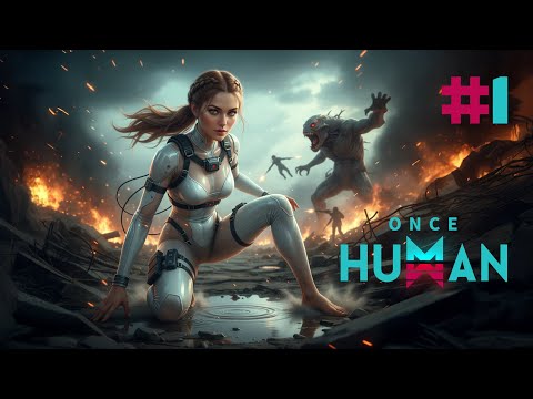 Видео: #1 Впервые в Once Human | Once Human