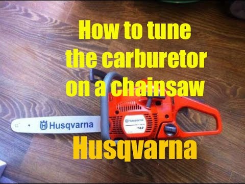 Видео: Как правильно отрегулировать карбюратор на бензопиле Husqvarna