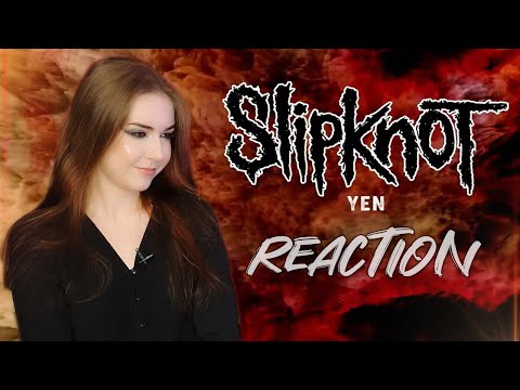 Видео: ОНИ ВЕРНУЛИСЬ? Slipknot - Yen (Реакция / Reaction)
