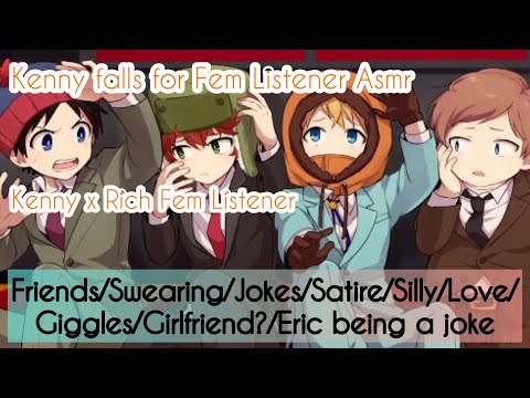 Видео: Кенни, наконец, встречаю тебя, Asmr~ (Кенни x Rich Fem Listener) При участии: Стэна, Кайла и Карт...