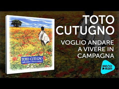 Видео: Toto Cutugno  - Voglio Andare A Vivere In Campagna   (Альбом 1995)