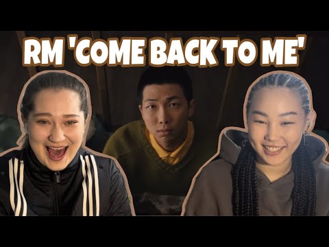 Видео: RM 'Come back to me' MV  *REACTION / РЕАКЦИЯ*