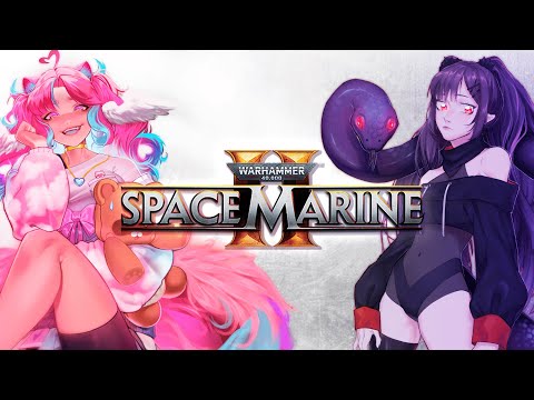 Видео: Warhammer 40,000: Space Marine 2 C @miuy_nox | СТРИМ КОЛЛАБ