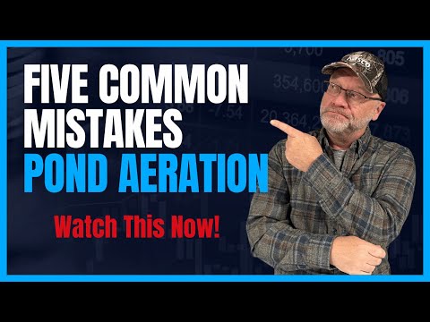 Видео: 5 ошибок при аэрации больших прудов и озер и как их избежать