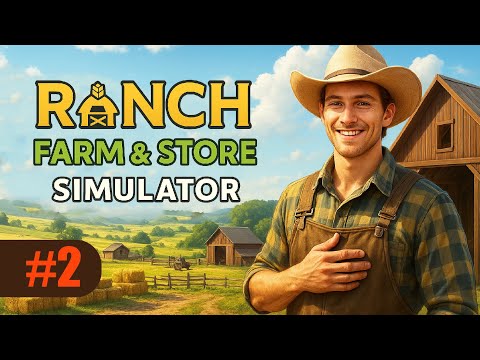 Видео: ЕГОРКА, ОВЦЫ и ЯБЛОНИ | Ranch Farm and Store Simulator  ▶ ПРОХОЖДЕНИЕ #2