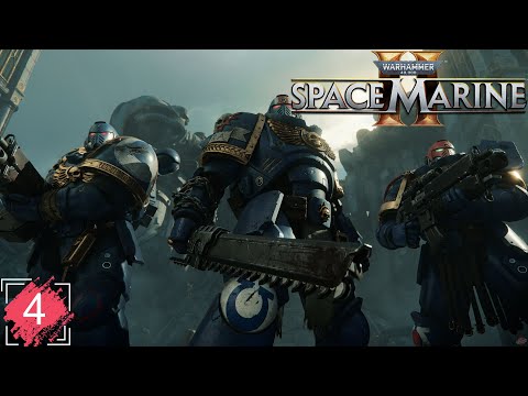 Видео: Warhammer 40000: Space Marine 2 ➤ ПРОХОЖДЕНИЕ НА РУССКОМ ➤ ЧАСТЬ 4