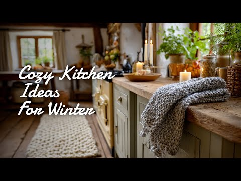 Видео: Уютная кухня для зимы: деревенские многослойные решения и повседневное тепло 🍊☕