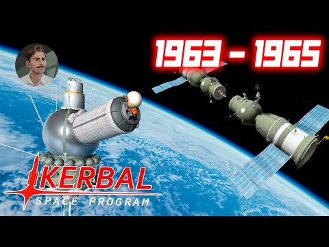 Видео: НОВЫЕ РУБЕЖИ: ВЫХОД В КОСМОС И СТЫКОВКА | №5 [1963 - 1965] | KSP RSS RP-1